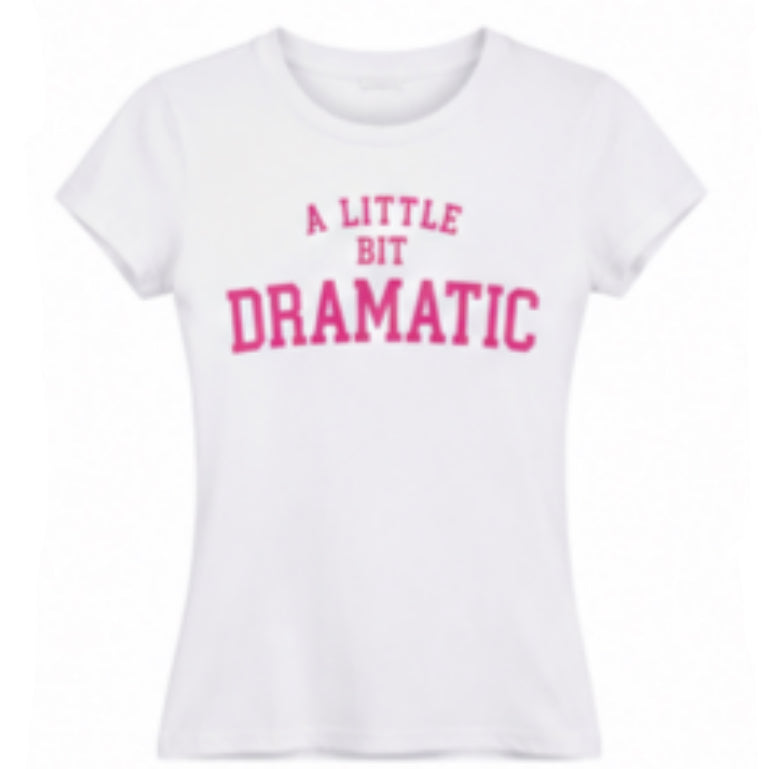Mean Girls Regina George "A Little Bit Dramatic T-Shirt"